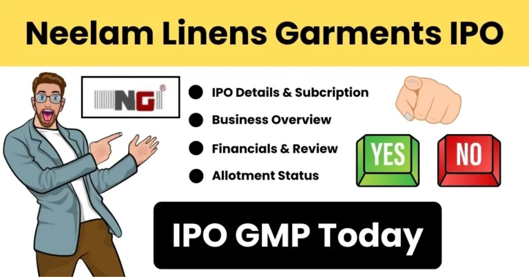 neelam linens and garments ipo gmp today