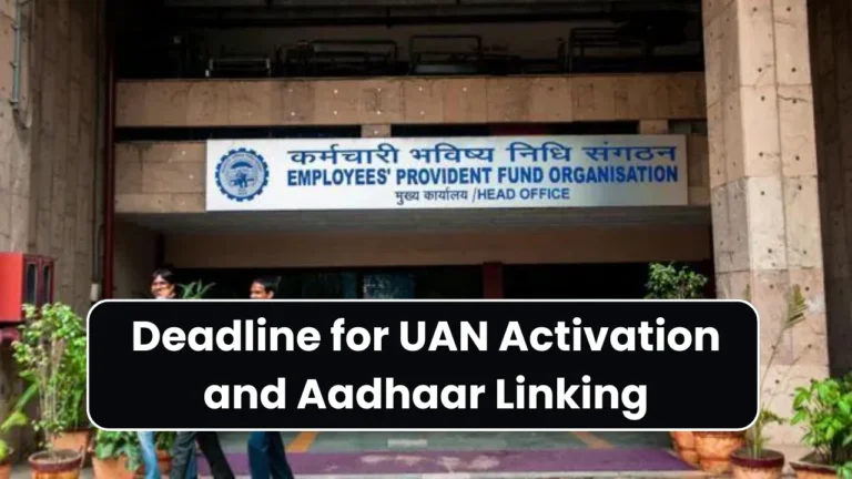 deadline for uan activation and aadhaar linking