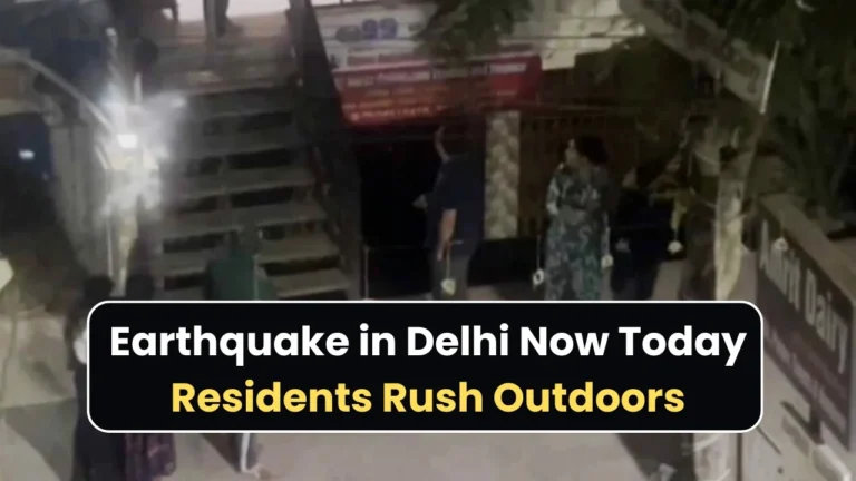 earthquake in delhi now today