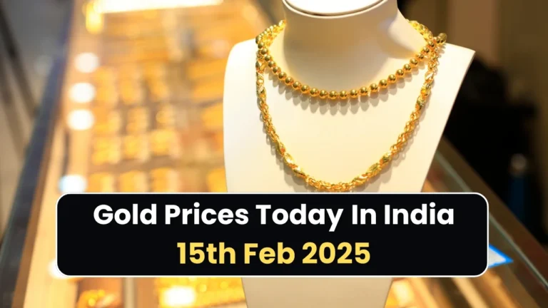 gold prices today on 15th feb 2025 in india