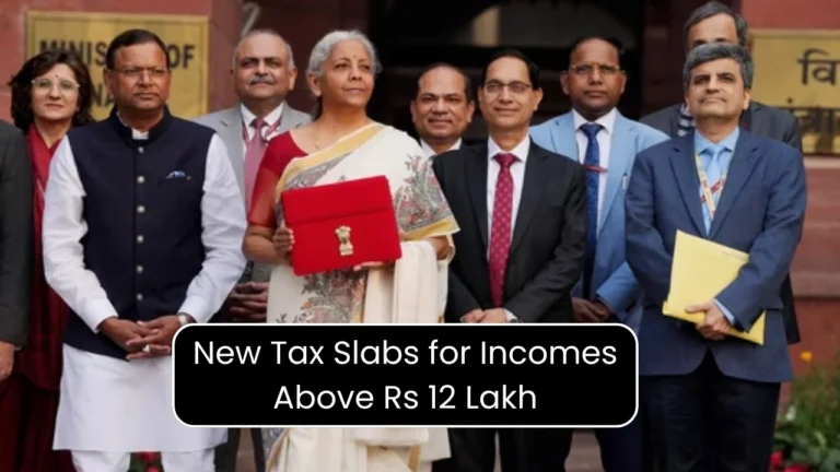 new tax slabs for incomes above rs 12 lakh